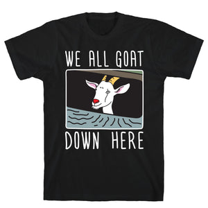 We All Goat Down Here