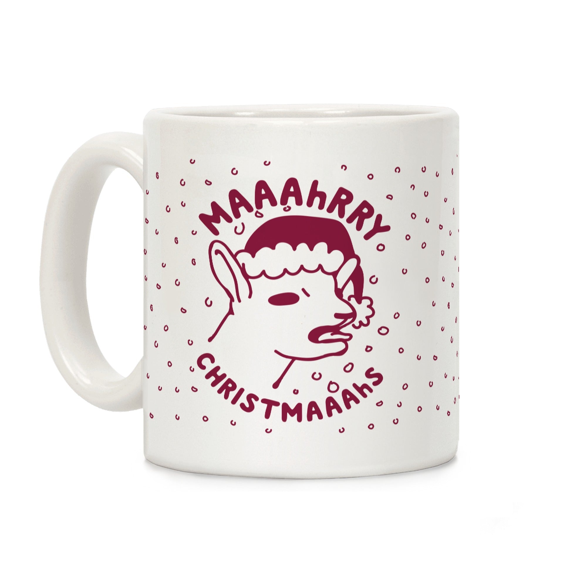 Maaahrry Christmaaahs Ceramic Coffee Mug