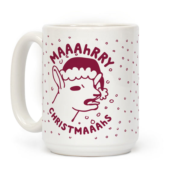 Maaahrry Christmaaahs Ceramic Coffee Mug