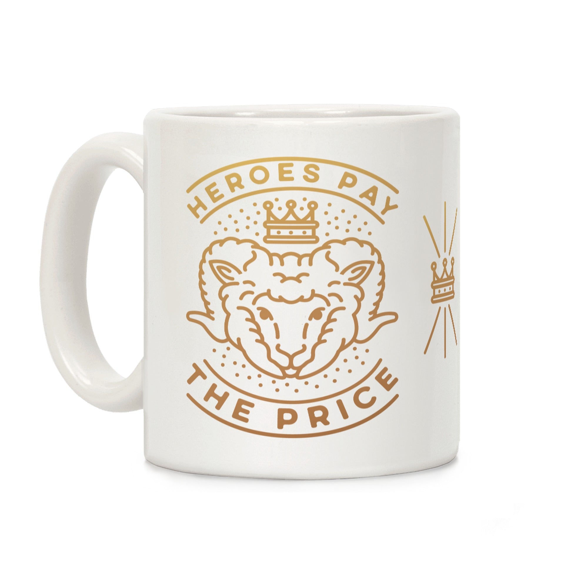 Heroes Pay The Price Ceramic Coffee Mug