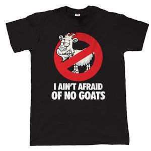 Goat Busters ~ I Ain't Afraid Of No Goats